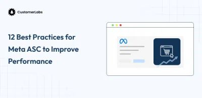 12 Best Practices for Meta ASC to Improve Performance