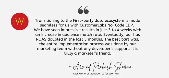The image contains the testimonial for CustomerLabs CDP, the best CDP, given by Arvind Prakash Sharma, Asst. General Manager, W for Woman,