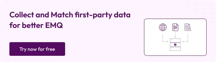 This is a banner image with the text "Collect and match first party data for better EMq score - Try now for free"