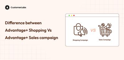 Advantage+ Sales vs. Advantage+ Shopping Campaigns: The Differences