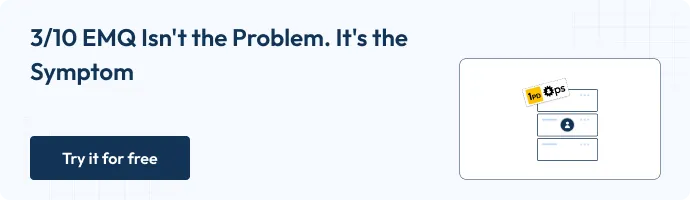 EMQ isn't the problem — it's the symptom