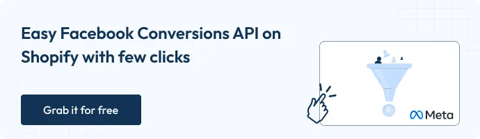 This image explains about the easy facbook conversion API on shopify with few clicks
