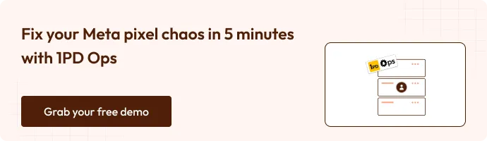 A promotional banner with text “Fix your Meta pixel chaos in 5 minutes with 1PD Ops.” The design shows a simple dashboard illustration and a button reading “Grab your free demo.” The visual represents an easy data management solution for Meta pixel tracking issues.