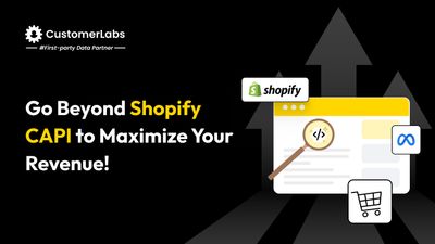 Go Beyond Shopify's default Meta CAPI to Maximize Your Revenue