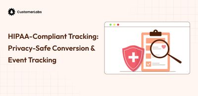 HIPAA Compliant Tracking Made Easy - A Playbook for Data-Driven Healthcare Marketers