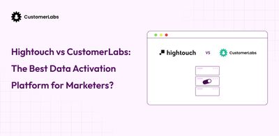 Top Rated Hightouch Alternatives: CustomerLabs