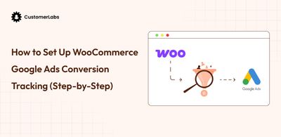 How to Set up WooCommerce Google Ads Conversion Tracking