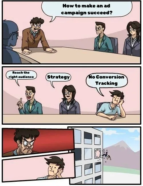 A meme about conversion tracking