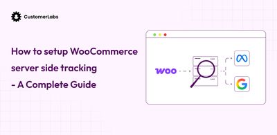 How to Set Up WooCommerce Server-Side Tracking: A Complete Guide