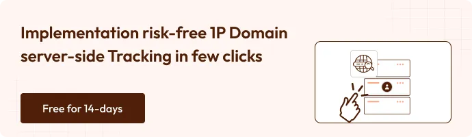 “Ad banner highlighting easy, risk-free 1P domain server-side tracking setup with a 14-day free trial offer.”