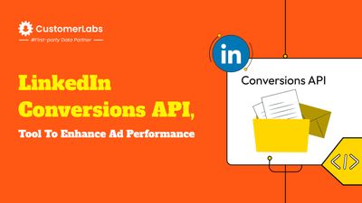 LinkedIn Conversions API To Enhance Your Ad Campaign Performance On LinkedIn