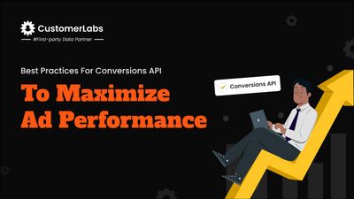 Best Practices For Conversions API To Maximize Ad Performance
