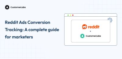 Reddit Ads Conversion Tracking - The Complete Guide for Marketers