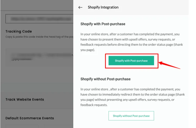 Screenshot showing the options - "Shopify with post purchase" and "Shopify without post purchase" page