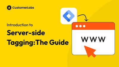 What is Server-Side Tagging: A Step-by-Step Guide