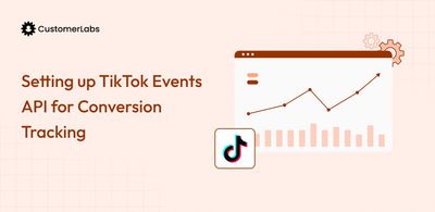 Setting up TikTok Events API for Conversion Tracking
