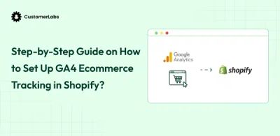 GA4 Ecommerce Tracking in Shopify – Setup Guide