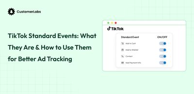 TikTok Standard Events: Guide to Tracking, Implementing &amp; Optimizing Conversions