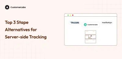 Top 3 Stape Alternatives for Server-Side Tracking