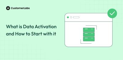 What is Data Activation and How to Start with it