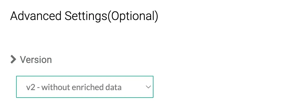 Advanced settings without enriched data