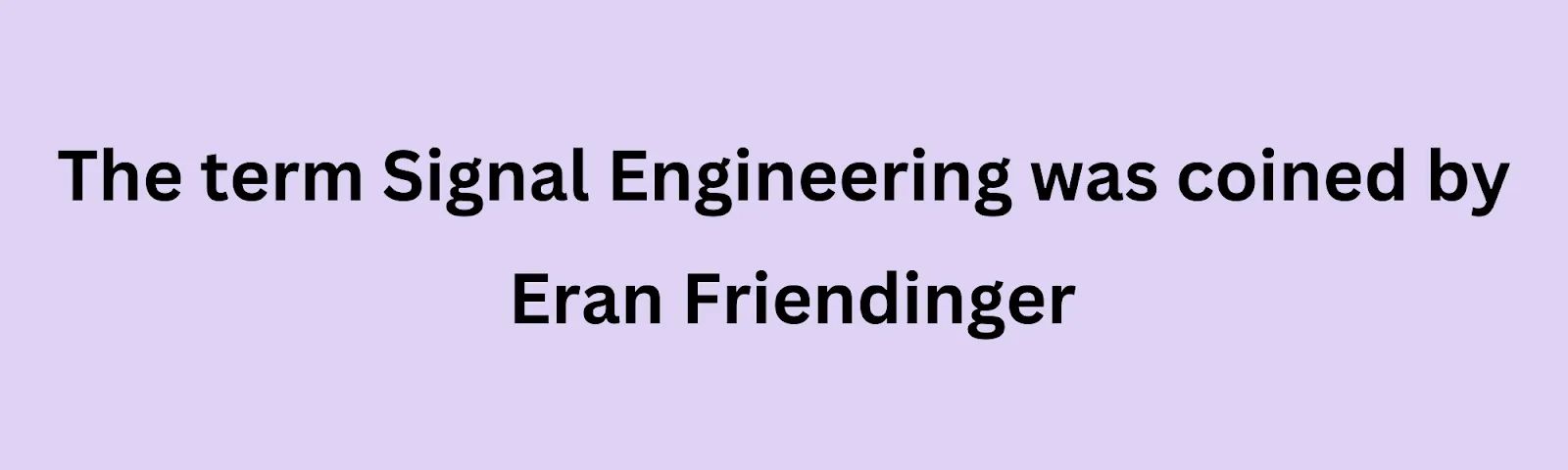 This image define the quote said by Eran Friendinger