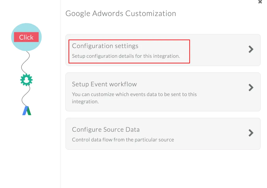 CustomerLabs Google Adwords Customization panel showing options for Configuration Settings, Event Workflow, and Source Data.
The “Configuration settings” option is highlighted with a red box.