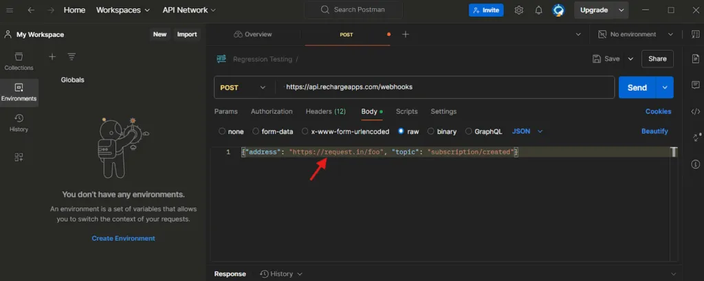 Postman Webhook Setup – “Postman workspace displaying webhook API request to Recharge endpoint with JSON body parameters for address and topic.”